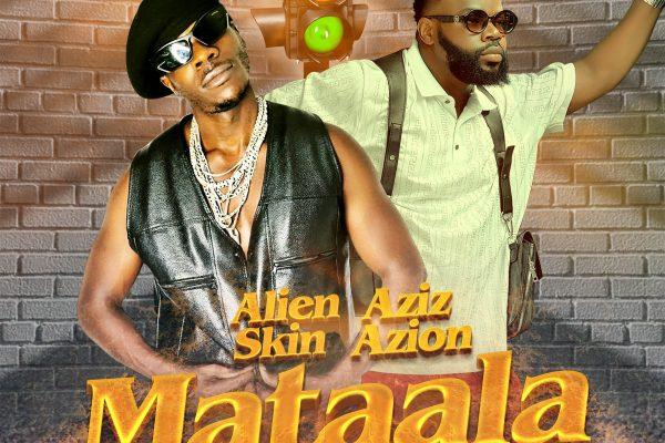 Mataala By Alien Skin & Aziz Azion (Lyrics)